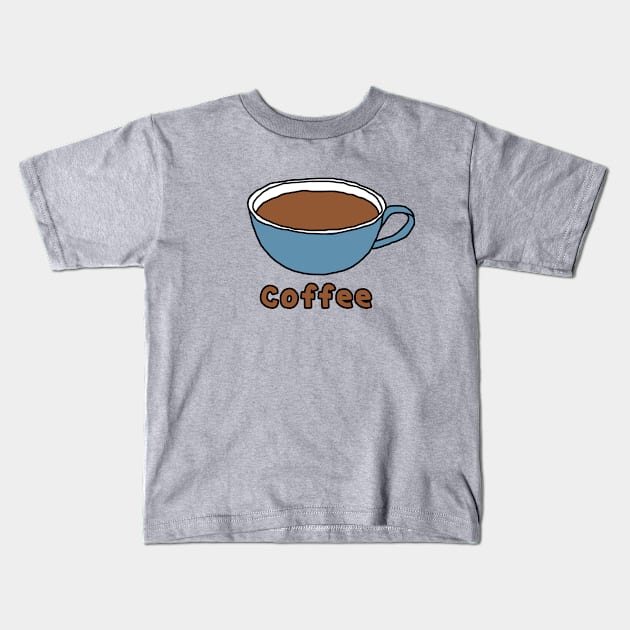 Cup of Coffee Liquid Food Kids T-Shirt by ellenhenryart